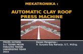 Mekatronika - Automatic Clay Roof Press Machine