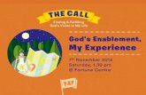 The Call 5 - God's Enablement, My Experience