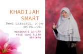 Khadijah smart dewi