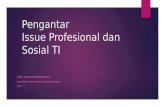 1_Pengantar Issue Profesional dan Sosial TI.pptx