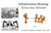 Infrastructure Sharing: Solusi atau Masalah