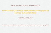 Permasalahan dan Solusi Pemanfaatan Ruang (Spasial) di Sumatera Selatan