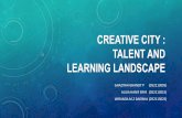 Creative city talent and learning landscape