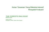 THE FORESTS DIALOGUE Hutan Tanaman Yang Dikelola Intensif ...