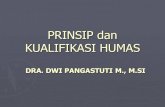 Prinsip dan Kualifikasi Humas by Dwi Pangstuti M