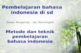Metode dan teknik pembelajaran bahasa indonesia