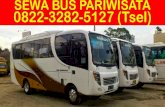 0822-3282-5127 (Tsel), Sewa Bus Pariwisata Eksekutif Surabaya