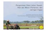 Pengelolaan Data Lahan Sawah, Alat dan Mesin Pertanian, dan ...