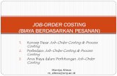 BAGIAN 4 JOB-ORDER COSTING (BIAYA PESAN)