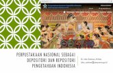 ID IGF 2016 - Sosial Budaya 1 - Perpustakaan Nasional sebagai Depositori dan Repositori Pengetahuan Indonesia