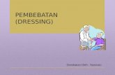 PEMBEBATAN (DRESSING)