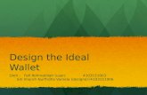 Design the ideal wallet