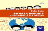 Kelas 09 SMP Bahasa Inggris Think Globally Act Locally Guru