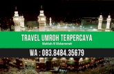 Travel Umroh Terpercaya, Travel Umroh Resmi Kemenag, Travel Umroh Resmi Di Surabaya | WA 083 8484 35679