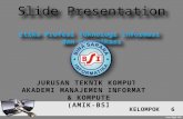 Slide Presentasi EPTIK Kelompok 6 || Kelas 13.3A.25 (Teknik Komputer)