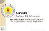 Kebijakan dan Strategi AIPViKI 2016 di Kapuas