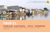 Profil Penanganan Permukiman Kumuh Kelurahan Kuningan Kota Semarang