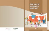 GUÍA PARA LA LEGISLACIÓN MUNICIPAL - 2016