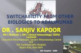 BIOSIMILAR ADALIMUMAB SYMPOSIUM - Dr Sanjiv Kapoor