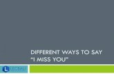 Different ways to say "I miss you"