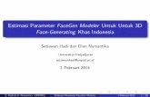Estimasi parameter FaceGen Modeler untuk 3D Face Generating Khas Indonesia