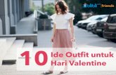 10 Ide Outfit untuk Hari Valentine
