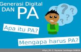 PA untuk Generasi Digital (part2)