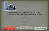 Manajemen perawatan fasilitas total productive maintenance