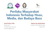 Perilaku Masyarakat Indonesia Terhadap Hoax, Media, dan Budaya Baca
