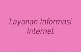 Layanan informasi internet tugas TIK