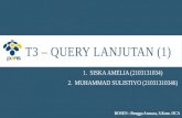 T3 – Query Lanjutan [1]