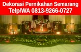 0813-9266-0727 (TSEL), Paket Wedding Decoration Semarang