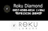 Roku Diamond Batam | +6285765884014