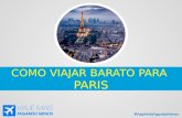 Como Viajar Barato Para Paris