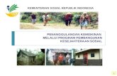 Bantuan Perbaikan Rumah Tidak Layak Huni Melalui Kegiatan Rehabilitasi Sosial Daerah Kumuh (Rsdk)