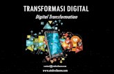 Digital Transformation - Transformasi Digital