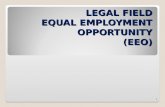 LEGAL FIELD EQUAL EMPLOYMENT OPPORTUNITY (EEO)