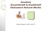 Analisis Kuantitatif dan Kualitatif Dokumen Rekam Medis
