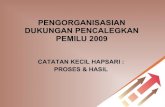Catatan Pengorganisasian Pencalegkan 2009