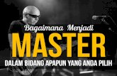 Bagaimana menjadi master