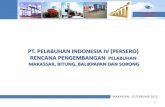 PT. PELABUHAN INDONESIA IV (PERSERO) STRUKTUR PELABUHAN INDONESIA PELABUHAN DI INDONESIA 1.483 PELABUHAN PELABUHAN KHUSUS 472 PELABUHAN PELABUHAN UMUM 754 ... · 2015-1-6