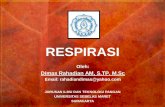 RESPIRASI - rahadiandimas.staff.uns.ac.idrahadiandimas.staff.uns.ac.id/files/2011/10/Respirasi.pdf · •Penyimpanan pada suhu rendah ... •Pencegahan terhadap kerusakan pasca panen