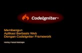 Membangun Aplikasi Berbasis Web Dengan CodeIgniter · PDF fileWebsite pribadiku Resource ... membuat aplikasi web dengan fitur lengkap ... senang sekali jika file ini di download dari