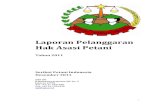 Laporan Pelanggaran Hak Asasi Petani - spi.or.id · PDF filePada laporan tahun 2010 yang dirilis oleh Serikat Petani Indonesia, ... 2011 tercatat 686 kasus gizi buruk yang mengakibatkan