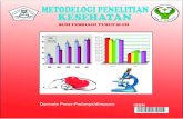 METODELOGI PENELITIAN  · PDF fileMETODELOGI PENELITIAN KESEHATAN SUSI FEBRIANI YUSUF.M.PH Darmais Press-Padangsidimpuan ISBN 1 2 3 4 5 6 - 1 8