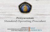 Penyusunan Standard Operating Procedure - pjm.ub.ac.idpjm.ub.ac.id/wp-content/uploads/2017/06/2.-Penyusunan-Kebijakan... · Struktur dan Klasifikasi Dokumen SPMI 3 No Jenis Dokumen