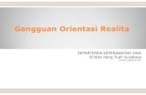 Gangguan Orientasi Realita (Hal Wah) - blogs.unpad.ac.idblogs.unpad.ac.id/antoniuscatur/files/2010/11/Gangguan-Orientasi... · MALADAPTIF pikir berkurang Gangg. Proses pikir/waham