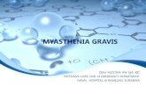 MYASTHENIA GRAVIS - … CARE UNIT of EMERGENCY DEPARTMENT ... pada umur >40tahun). Kasus terbanyak adanya gejala kelemahan otot mata, ... biasanya pada mata, ...