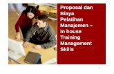 Pelatihan Manajemen – In house Training Management · PDF fileProposal dan Biaya Pelatihan ... Tahapan Kunci dalam Menyusun Materi Presentasi yang Tepat Sasaran 2. Aturan dalam Mengembangkan