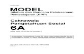 Cakrawala Pengetahuan Sosial 6A · PDF file... (RPP) untuk Kelas VI SD dan MI Semester 1. ii ... Daftar Isi _____ iv Silabus ... 15 x 35 menit Standar Kompetensi : 1